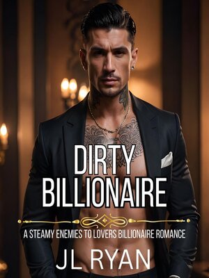cover image of Dirty Billionaire